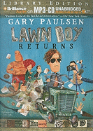 Lawn Boy Returns - Paulsen, Gary, and Parks, Tom, Ph.D. (Performed by)