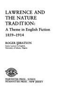 Lawrence and the Nature Tradition: A Theme in English Fiction, 1859-1914