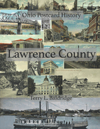 Lawrence County: Ohio Postcard History