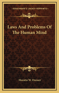 Laws and Problems of the Human Mind