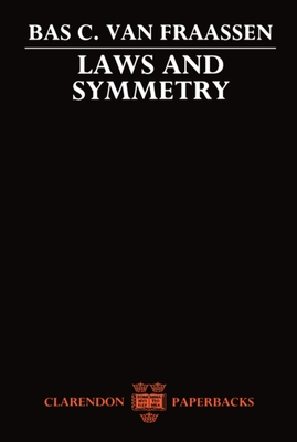 Laws and Symmetry - Van Fraassen, Bas C