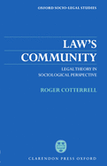 Law's Community: Legal Theory in Sociological Perspective