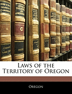 Laws of the Territory of Oregon