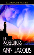 Lawyers in Love: The Prosecutors - Jacobs, Ann
