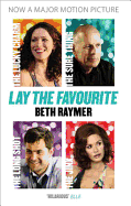 Lay the Favourite: A True Story about Playing to Win in the Gambling Underworld