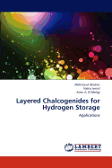 Layered Chalcogenides for Hydrogen Storage