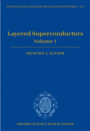 Layered Superconductors: Volume 1