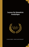 Leons De Gomtrie Analytique