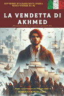 Le Avventure del Principe Amir 4 - La Vendetta Di Akhmed: B1