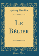 Le Blier (Classic Reprint)