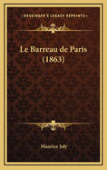 Le Barreau de Paris (1863)
