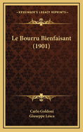 Le Bourru Bienfaisant (1901)