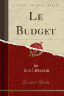 Le Budget (Classic Reprint)
