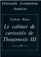 Le Cabinet de Curiosites de Thoutmosis III: Plantes Et Animaux Du Jardin Botanique de Karnak - Beaux, N