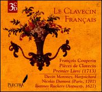 Le Clavecin Franais: Franois Couperin Pices de Clavecin Premier Livre (1713) - Davitt Moroney (harpsichord)