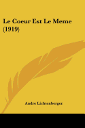 Le Coeur Est Le Meme (1919)