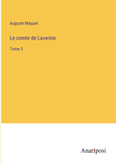 Le comte de Lavernie: Tome 3