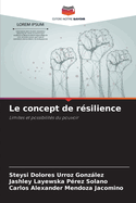 Le concept de r?silience