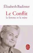 Le Conflit: La Femme Et La Mre