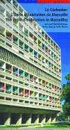 Le Corbusier: L'Unite D'Habitation de Marseille