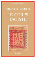 Le Corps Tao?ste: Corps Physique, Corps Social