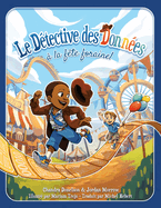 Le D?tective des Donn?es ? la f?te foraine!