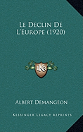 Le Declin de L'Europe (1920)
