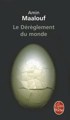 Le Dereglement Du Monde - Maalouf, Amin