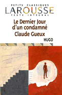 Le Dernier Jour D'Un Condamne Claude Gueux