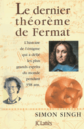 Le Dernier Theoreme de Fermat