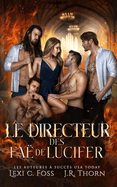 Le Directeur des Fa? de Lucifer