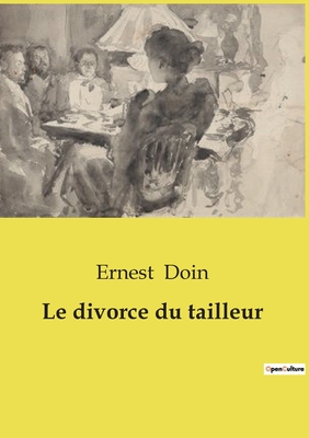 Le divorce du tailleur - Doin, Ernest