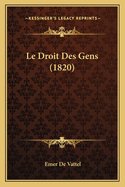 Le Droit Des Gens (1820)