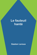 Le fauteuil hant