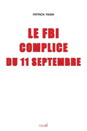 Le FBI complice du 11 Septembre (2e ?dition)