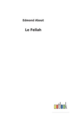 Le Fellah - About, Edmond