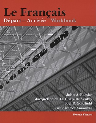 Le Franais: Workbook - Rassias, John, and Skubly, Jacqueline De La Chapelle