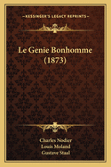 Le Genie Bonhomme (1873)