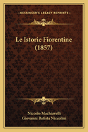 Le Istorie Fiorentine (1857)