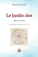 Le Jardin Clos: Gan Naol