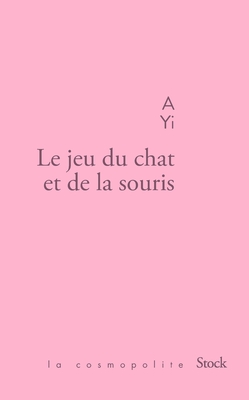 Le Jeu Du Chat Et de La Souris - Yi, A