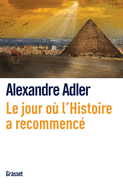 Le jour o? l'histoire a recommenc?