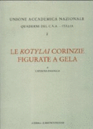 Le Kotylai Corinzie Figurate a Gela