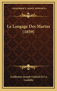 Le Langage Des Marins (1859)