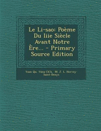 Le Li-Sao: Poeme Du Iiie Siecle Avant Notre Ere... - Primary Source Edition - Qu, Yuan, and Ch'u, Yuna, and M J L Hervey-Saint-Denys (Creator)