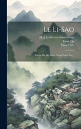 Le Li-Sao: Poeme Du Iiie Siecle Avant Notre Ere...
