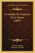 Le Luthier de Cremone Et Le Tresor (1897)