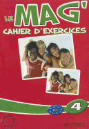 Le Mag'4 Cahier D'Exercices