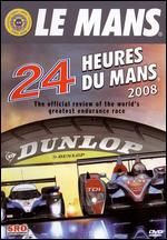 Le Mans: 24 Heures du Mans 2008 - The Official Review - 