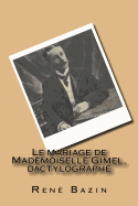 Le mariage de Mademoiselle Gimel, dactylographe